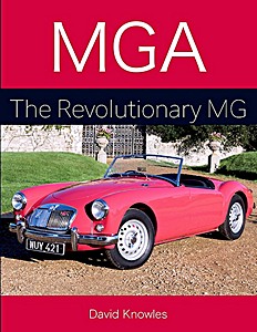 Okładka książki MGA - The Revolutionary MG