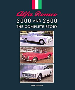 Okładka książki Alfa Romeo 2000 and 2600 - The Complete Story