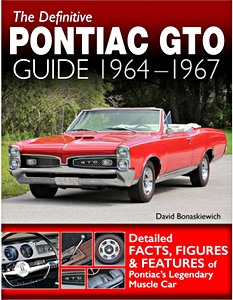 GCT5385 Okładka książki The Definitive Pontiac GTO Guide: 1964-1967