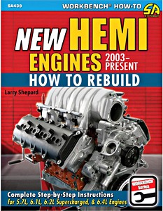 SA439CR Couverture revue technique New Hemi Engines (2003-Present) : How to Rebuild - 5.7 L, 6.1 L, 6.2 L Supercharged & 6.4 L Engines