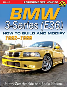 Okładka instrukcji napraw BMW 3-Series (E36) 1992-1999 - How to Build and Modify