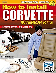 Okładka instrukcji napraw How to Install Corvette Interior Kits - Includes C1, C2, C3
