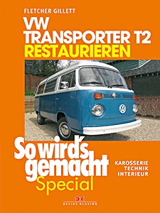 Umschlag Reparaturhandbuch VW Transporter T2 restaurieren - Karrosserie, Technik, Interieur