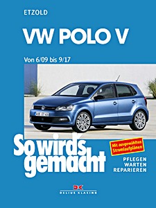 SW149VW Umschlag Reparaturhandbuch VW Polo V - Benziner und Diesel (6/2009-9/2017)