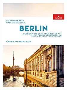 Livre: Planungskarte Wasserstraßen Berlin: Potsdam bis Scharmützelsee. Mit Havel, Spree und Kanälen