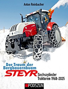Libro: Steyr Sechszylinder Traktoren 1968-2025