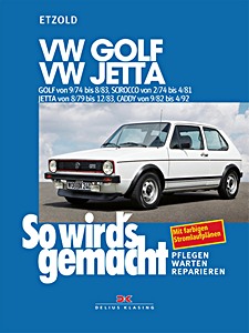 Okładka instrukcji napraw VW Golf (9/1974-8/1983), Scirocco (2/1974-4/1981), Jetta (8/1979-12/1983), Caddy (9/1982-4/1992) - Benziner 1.5 L, 1.6 L und 1.8 L