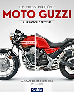 Das Grosse Buch uber Moto Guzzi