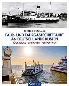 Fähr- und Fahrgastschifffahrt an Deutschlands Küsten