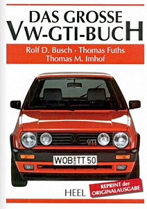 Livre: Das grosse VW-GTI-Buch