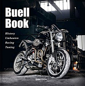 Couverture livre Buell Book - History, Umbauten, Racing, Tuning
