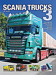 Livre : Scania Trucks 3: Die schonsten Scania-Lkw