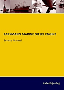 Werkstatthandbuch: Farymann A30, A40, K30, L30, P30, R30, S30 - Marine Diesel Engine Service Manual