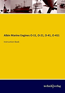 Werkstatthandbuch: Albin O-11, O-21, O-41, O-411 Marine Engines - Instruction Book