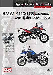 Okładka instrukcji napraw BMW R1200 GS, R1200 GS Adventure (2004-2012) - Typen, Technik, Tipps, Tricks