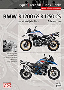 Couverture revue technique BMW R 1200 GS, R 1250 GS & Adventure (ab Modelljahr 2013) - Reparaturanleitung: Typen, Technik, Tipps, Tricks