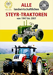 Umschlag Buch Alle landwirtschaftlichen Steyr-Traktoren von 1947 bis 2007