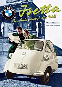 Umschlag Buch Isetta - Ein Auto bewegt die Welt