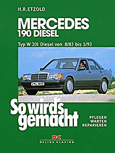 Cover repair manual Mercedes-Benz 190 Diesel (W201, 08/1983-05/1993)