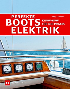 Cover des Buches: Perfekte Bootselektrik - Know-how für die Praxis | Delius Klasing