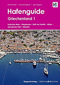 Portada del libro: Hafenguide Griechenland 1: Ionisches Meer - Peloponnes - Golf von - Korinth - Athen - Saronischer Golf - Albanien | Delius Klasing