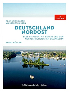 Couverture du livre : Planungskarte Wasserstraßen Deutschland Nordost: Elbe bis Oder - Mit Berlin und den mecklenburgischen Gewässern