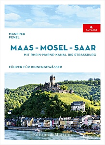 Couverture du livre : Maas - Mosel - Saar - Mit Rhein-Marne-Kanal bis Straßburg