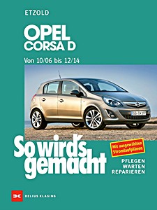 Okładka instrukcji napraw Opel Corsa D - Benziner und CDTI Diesel (10/2006-12/2014)