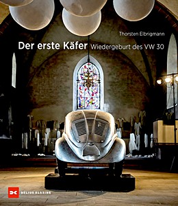 Portada del libro: Der erste Käfer: Wiedergeburt des VW 30