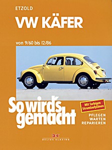 VW Käfer - 1200, 1300, 1500, 1302, 1303 (9/1960-12/1986) | So wird's gemacht (16) | Delius Klasing