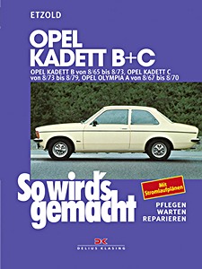 Okładka instrukcji napraw Opel Kadett B (08/1965-08/1973), Kadett C (08/1973-08/1979), Olympia A (08/1967-08/1970)