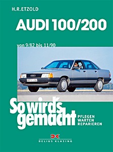 Okładka instrukcji napraw Audi 100, 200 - Benziner und Diesel (9/1982-11/1990)