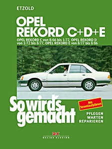 Okładka instrukcji napraw Opel Rekord C (08/1966-01/1972), Rekord D (01/1972-08/1977), Rekord E (08/1977-08/1986) - Benziner