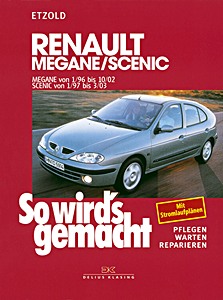 Okładka instrukcji napraw Renault Mégane (1/1996-10/2002), Scenic (1/1997-3/2003) - Benziner und Diesel
