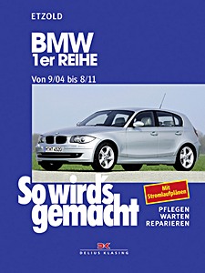 Okładka instrukcji napraw BMW 1er Reihe (E87, E81, E82, E88) - Benziner und Diesel (9/2004-8/2011)