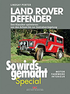 Land Rover Defender: Den Klassiker optimieren - Motor, Fahrwerk, Interieur | So wird's gemacht (SB 1)