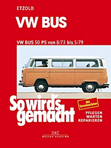 VW Bus - 50 PS (8/1973-5/1979) | So wird's gemacht (17) | Delius Klasing