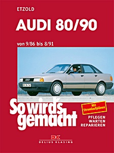 Audi 80 und 90 - Benziner und Diesel (9/1986-8/1991) | So wird's gemacht (59) | Delius Klasing