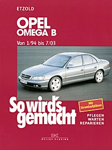 Okładka instrukcji napraw Opel Omega B - Benziner und Diesel (1/1994-7/2003)