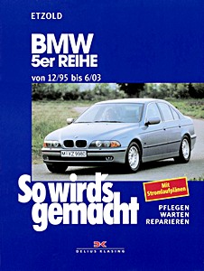 BMW 5er Reihe (E39) - Benziner und Diesel (12/1995-6/2003) | So wird's gemacht (102) | Delius Klasing