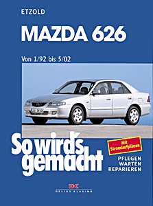Okładka instrukcji napraw Mazda 626 - Benziner und Diesel (1/1992-5/2002)