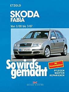 Skoda Fabia - Benziner und Diesel (1/2000-3/2007) | So wird's gemacht (130) | Delius Klasing