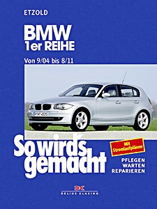 BMW 1er Reihe (E87, E81, E82, E88) - Benziner und Diesel (9/2004-8/2011) | So wird's gemacht (139) | Delius Klasing