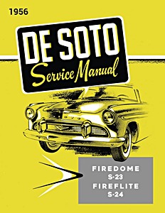 Book: 1956 De Soto Service Manual - Firedome S-23, Fireflite S-24 