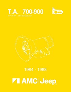 Book: 1984-1988 Jeep 700 / 900 Series Transmission - Component Service Manual 