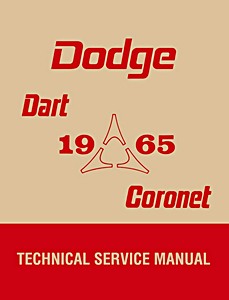 Repair manual: 1965 Dodge Dart, Coronet Technical Service Manual