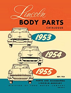 Livre: 1953-1955 Lincoln Body Parts Catalog