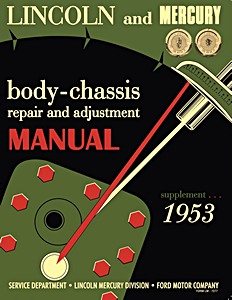 Book: 1953 Lincoln and Mercury - Body-Chassis Manual - Repair & Adjustment Supplement 