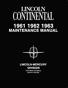 Livre: 1961-1963 Lincoln Continental - Maintenance Manual 