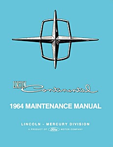 1964 Lincoln Continental Maintenance Manual